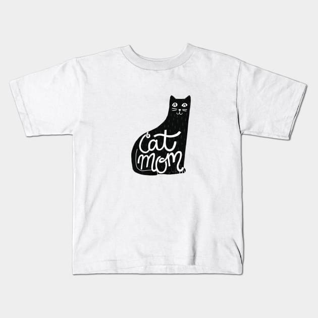 Cat Mom Kids T-Shirt by latheandquill